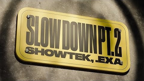 Slow Down Pt. 2 (Extended Mix) (High Tone)