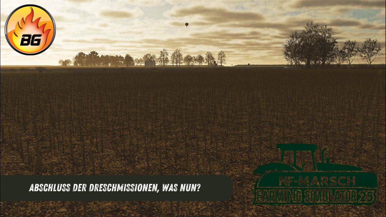 Abschluss der Dreschmissionen, was nun? | NF-Marsch #433 | Landwirtschafts-Simulator 25