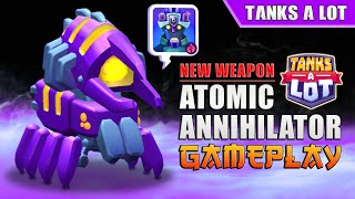 New: Atomic Annihilator Gameplay - Tanks A Lot screenshot 4