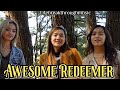 Awesome Redeemer/Kriss Tee Hang/ Sheshy and Rhoda