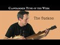 Clawhammer Banjo: Tune (and Tab) of the Week - The Cuckoo