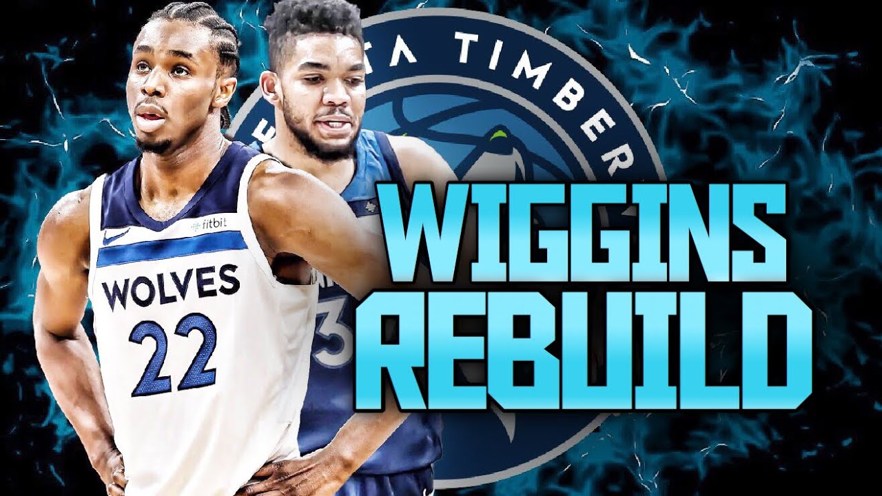 Andrew Wiggins Breaks Out Timberwolves Rebuild! NBA 2K19