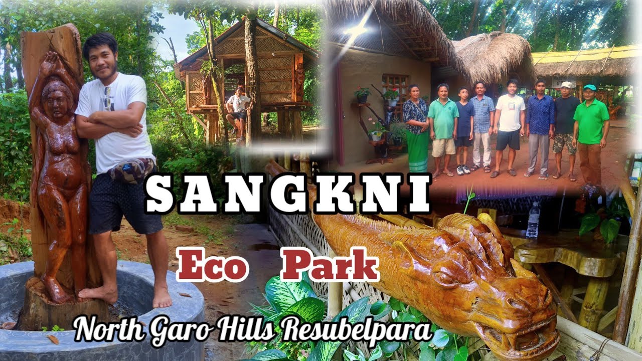 Sangkni Eco Park  |  North Garo Hills Meghalaya