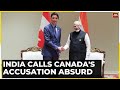 India Rejects Canadian Prime Minister Trudeau's Claims That New Delhi Was involved In The Assassination Of A Sikh Activist In Canada