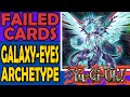 Galaxyeyes  failed cards archetypes and sometimes mechanics in yugioh