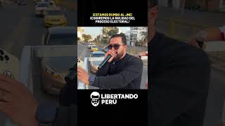 ¡ESTAMOS RUMBO AL JNE! ¡EXIGIREMOS LA NULIDAD DEL PROCESO ELECTORAL!