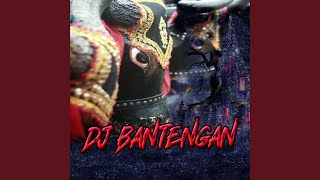 Dj Bantengan