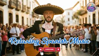 Relaxing Spanish Background Music for Office &amp; Deep Work