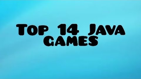 Top 14 Java games Gameloft 2000-2021