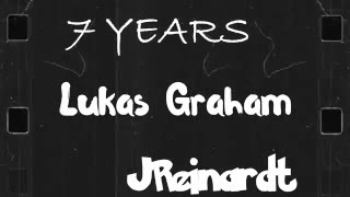 Lukas Graham - 7 YEARS (with lyrics)