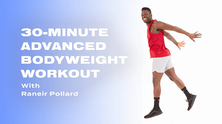 30-Minute Advanced Bodyweight Workout With Raneir ...