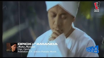 Opick feat  Amanda - Maha Melihat (Official Video)