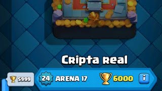 Subiendo a la Arena 17 (Clash Royale me odia)