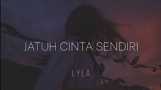 Jatuh Cinta Sendiri - Lyla (Live Cover + Lirik by Iriel)