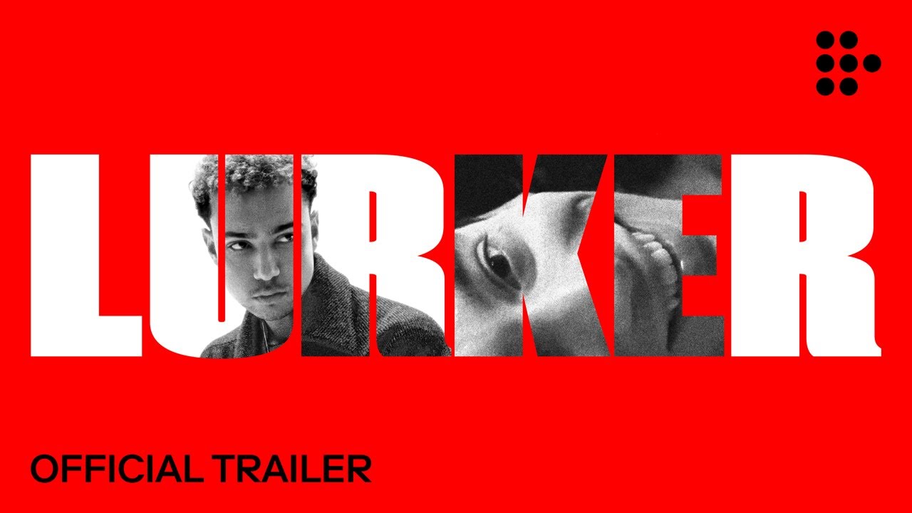 LURKER | Official Trailer | In Theaters Now