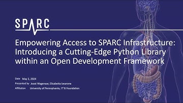 Empowering Access to SPARC: Introducing a Cutting-Edge Python Library within an Open Dev Framework