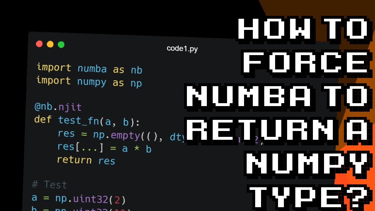 Mastering Numba: Getting Numba to Output Numpy Arrays - YouTube