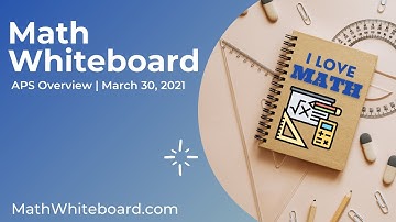 APS MathWhiteboard.com Overview