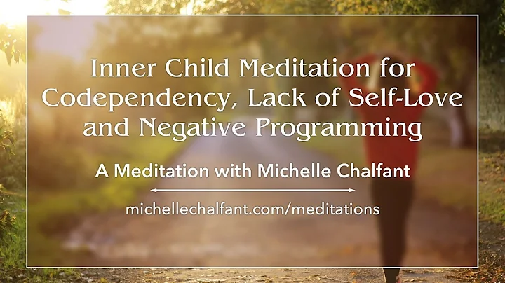 Inner Child Meditation for Codependency, Lack of S...