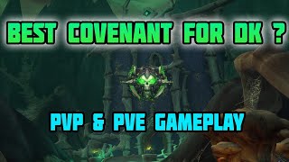 WoW Shadowlands - Best Covenant For Dk PvP PvE Gameplay