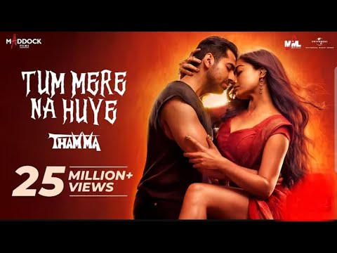 Tum Mere Na Hue ( Video) Thamma | Ayushman K, Rashmika M | Sachin - jigar, Madhubanti B, Amitabh B