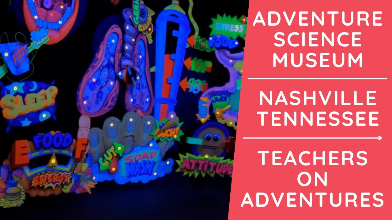 Adventure Science Center Nashville Teachers on Adventures YouTube