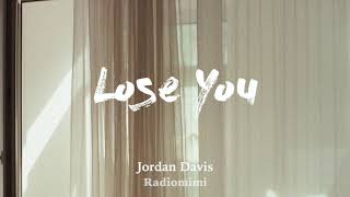 Jordan Davis - Lose You (Lyrics)