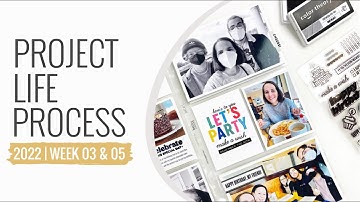 Project Life Process Layout 2022 | Week 03 & 05
