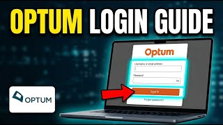 How To Login To Optum - Complete Guide