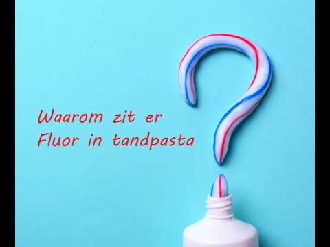 Video: Tandpasta - Massale Misleiding Van De Bevolking Of De Mythe Van Fluoride, Die Onze Tanden Versterkt - Alternatieve Mening