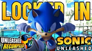 LOCKED IN FOR SONIC UNLEASHED DLC (Part 4)