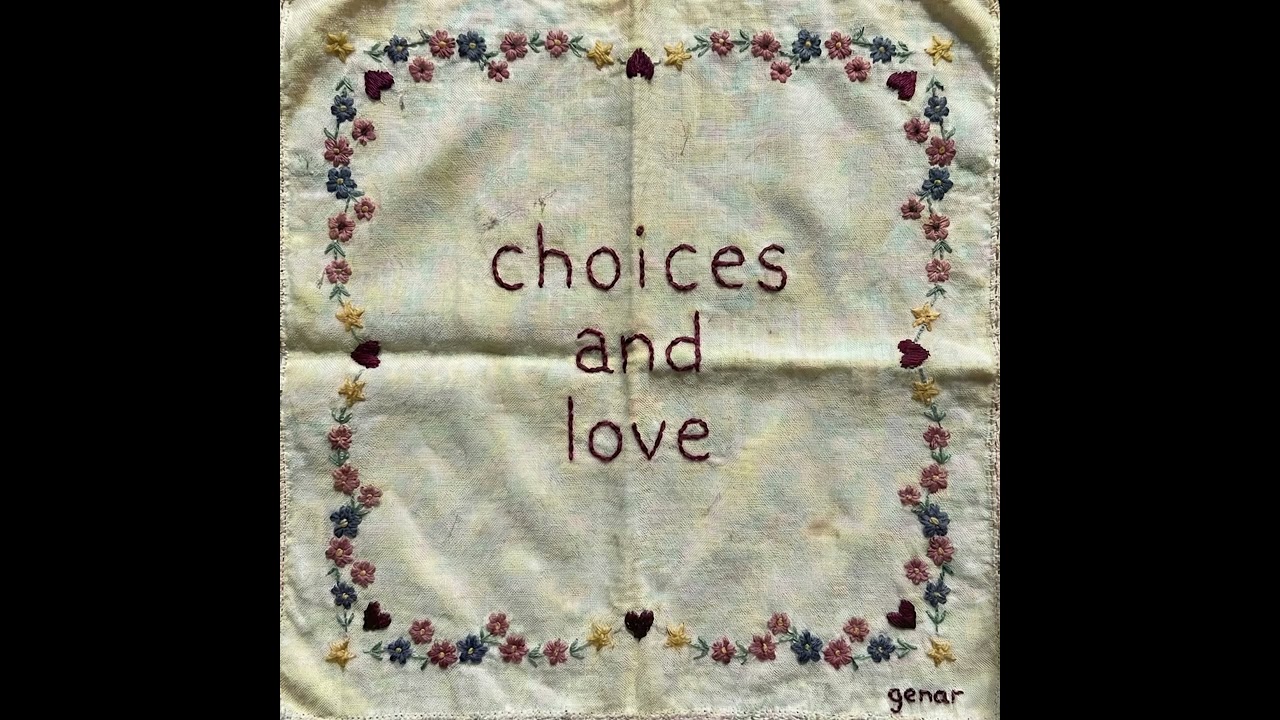 Genar-Choices and Love