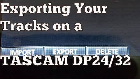 Exporting Your Tracks on a TASCAM DP24/32