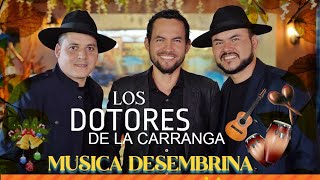 Mix Los Dotores de la Carranga