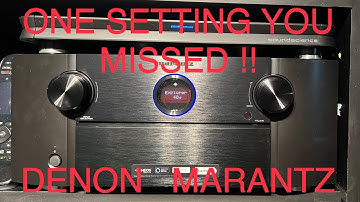 MARANTZ & DENON RECEIVER SETTING YOU MISSED