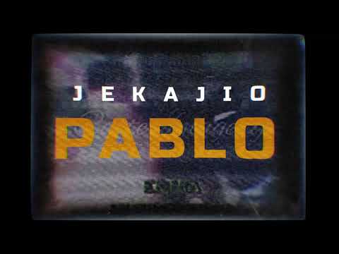 JEKAJIO - Pablo (Lyric Video)