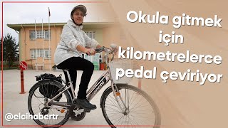 Manolya öğretmen okula gitmek için kilometrelerce pedal çeviriyor