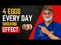 What Happens To Your Body When You Eat 4 Eggs Every Day