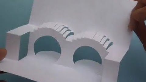Double-Arched Bridge Pop Up Card Tutorial, Origamic Architecture