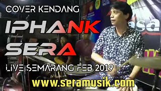 Video thumbnail of "Memori Berkasih Cover Kendang By Iphank Sera (SERA Live Semarang 8 Februari 2019)"