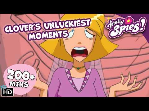 Clover Has The Worst Luck EVER! Love Drama! - Season 1-6 ✨ FULL Episode Compilation 🌸 Totally Spies!