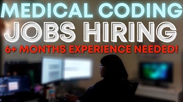 Medical Coding Jobs Hiring | 6+ months Experience Needed! | APPLY TODAY