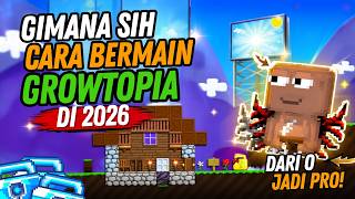 GIMANA SIH CARA PEMULA MAIN GROWTOPIA DI 2026? #1
