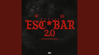 Escobar 2.0 - Woohox