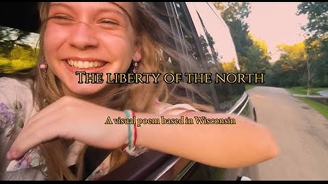 The Liberty of the North// a visual poem
