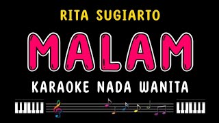 MALAM - Karaoke Nada Wanita [ RITA SUGIARTO ]
