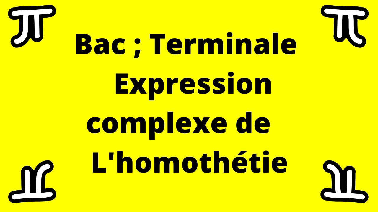 Expression Complexe de l'homothétie