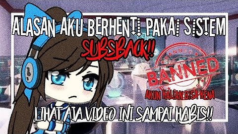 ~Alasan aku berhenti Memakai sistem Susback /Tambahan di desk~