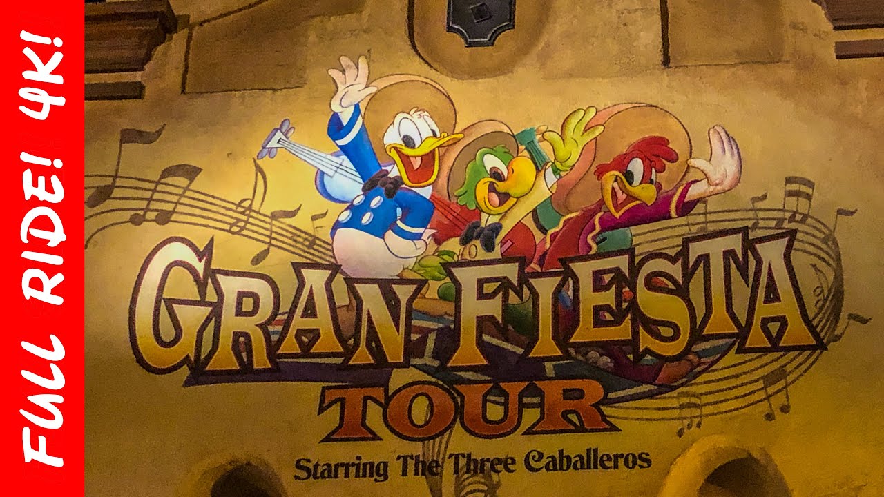 Gran Fiesta Tour Staring The Three Caballeros - EPCOT - Walt Disney ...