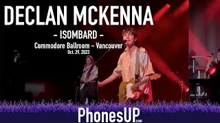 Isombard - Declan McKenna LIVE - Vancouver - 10/29/23 - PhonesUP